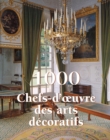 Image for 1000 Chef-d&#39;A uvre des Arts decoratifs