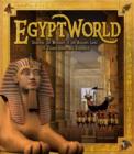 Image for Egyptworld  : discover the ancient land of Tutankhamun and Cleopatra