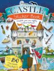 Image for Castle Sticker Book : Complete Your Own Mighty, Medieval Fortress!