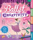 Image for The Ballet Creativity Book