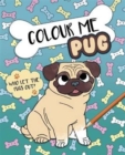 Image for Colour Me Pug
