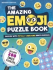 Image for The Amazing Emoji Puzzle Book : Packed With Totally Awesome Emoji Puzzles