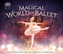 Image for Ballet spectacular  : a children&#39;s guide to ballet and an insight into a magical world