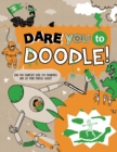 Image for Dare You To Doodle : Can You Complete 100+ Drawings &amp; Let Your Pencils Loose?