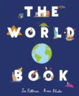 Image for The world book  : explore the facts, stats and flags of every country