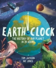 Image for Earth clock  : the history of our planet in 24 hours