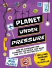 Image for Planet Under Pressure: How Is Globalisation Changing the World?