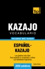 Image for Vocabulario espanol-kazajo - 3000 palabras mas usadas