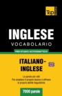 Image for Vocabolario Italiano-Inglese britannico per studio autodidattico - 7000 parole