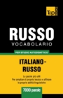 Image for Vocabolario Italiano-Russo per studio autodidattico - 7000 parole