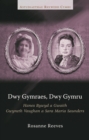 Image for Dwy Gymraes, dwy Gymru: hanes bywyd a gwaith Gwyneth Vaughan a Sara Maria Saunders