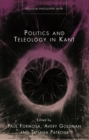 Image for Politics and teleology in Kant