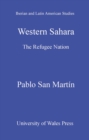 Image for Western Sahara: the refugee nation