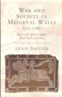 Image for War and Society in Medieval Wales 633-1283