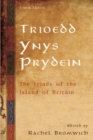 Image for Trioedd Ynys Prydein =: The triads of the Island of Britain : 50872