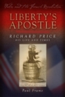 Image for Liberty&#39;s apostle  : Richard Price, his life and times