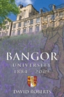 Image for Bangor University: 1884-2009