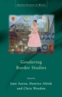 Image for Gendering border studies