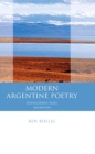 Image for Modern Argentine Poetry: Exile, Displacement, Migration