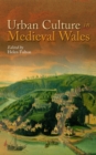 Image for Urban Culture in Medieval Wales. : 48872