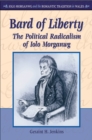 Image for Bard of liberty: the political radicalism of Iolo Morganwg : 10