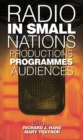 Image for Radio in Small Nations: Production, Programmes, Audiences. : 45300