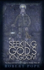 Image for Seeking God&#39;s Kingdom : The Nonconformist Social Gospel in Wales 1906-1939