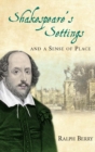 Image for Shakespeare&#39;s settings: and a sense of place