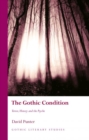 Image for The Gothic Condition : Terror, History and the Psyche