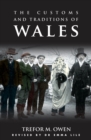 Image for The customs and traditions of Wales