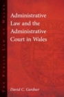 Image for Administrative Law and The Administrative Court in Wales