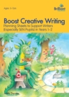Image for Boost Creative Writing for 5-7 Year Olds : Planning Sheets to Support Writers (Especially SEN Pupils) in Years 1-2