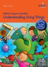 Image for Understanding living things
