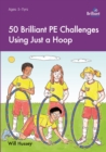 Image for 50 Brilliant PE Challenges with just a Hoop (ebook PDF)