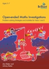 Image for Open-ended Maths Investigations, 5-7 Year Olds : Maths Problem-solving Strategies for Years 1-2