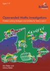 Image for Open-ended Maths Investigations, 7-9 Year Olds : Maths Problem-solving Strategies for Years 3-4