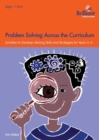 Image for Problem Solving Across the Curriculum, 7-9 Year Olds