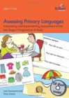 Image for Assessing Primary Languages  (Book &amp; CD) : Interpreting and Implementing Assessment of the Key Stage 2 Programme of Study