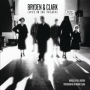 Image for Bryden &amp; Clark : Lives in the Theatre