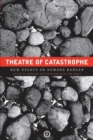 Image for Theatre of Catastrophe: New Essays on Howard Barker