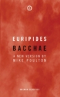 Image for Euripides Bacchae: a new version
