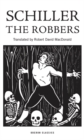 Image for The robbers: (Die Rauber)
