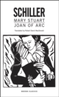 Image for Mary Stuart: a tragedy ; Joan of Arc : a romantic tragedy