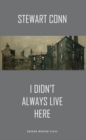 Image for I didn&#39;t always live here