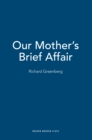 Image for Our Mother&#39;s Brief Affair