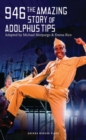 Image for 946: the amazing story of Adolphus Tips
