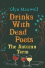 Image for Drinks With Dead Poets
