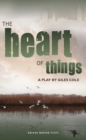 Image for The heart of things