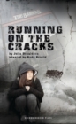 Image for Running on the cracks