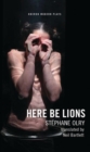 Image for Here Be Lions